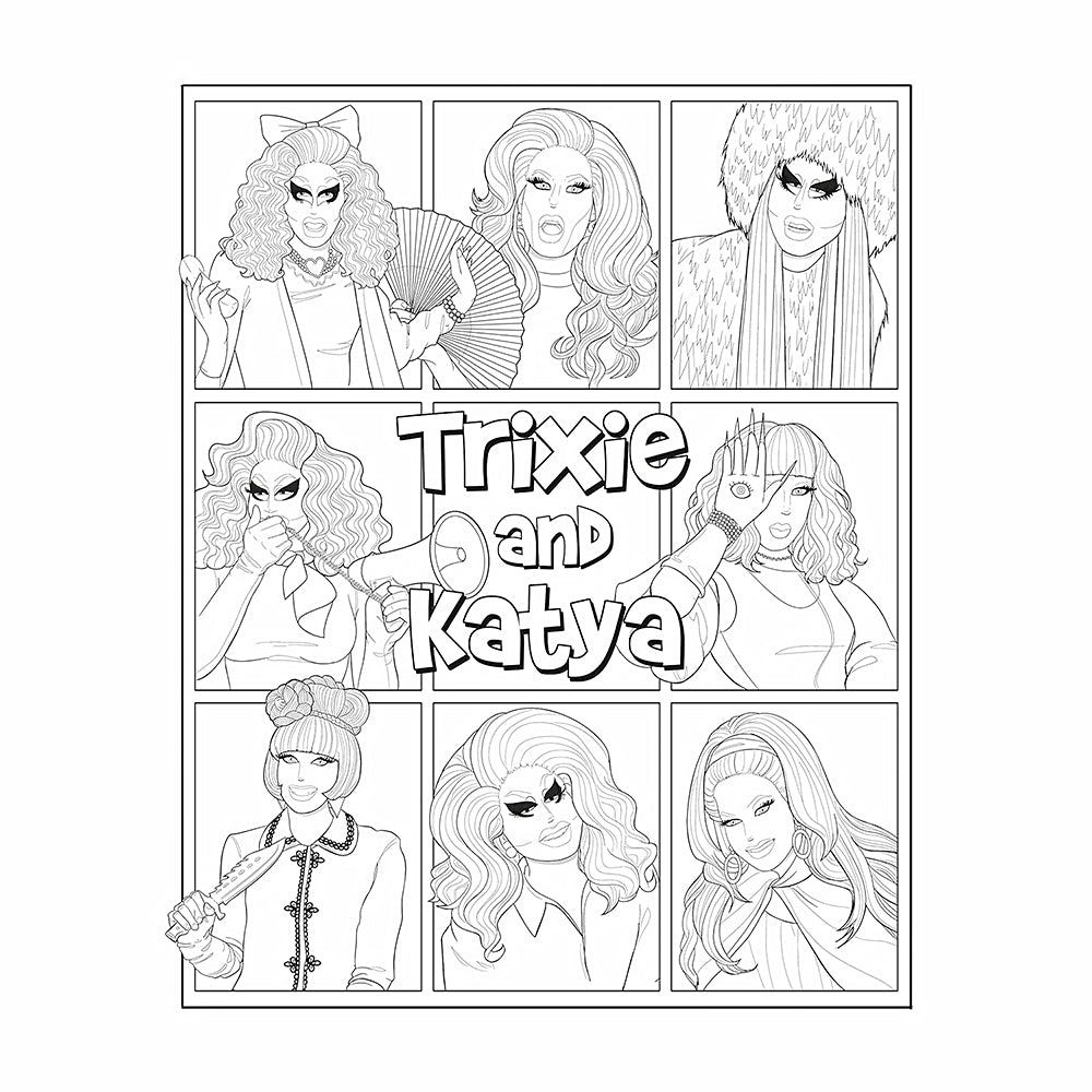 The Official Trixie and Katya Coloring Book